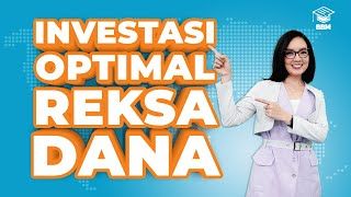 Investasi Optimal Reksa Dana