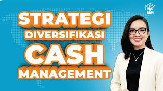 Strategi Diversifikasi Cash Managment