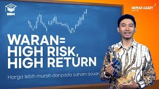 Waran High Risk = High Return