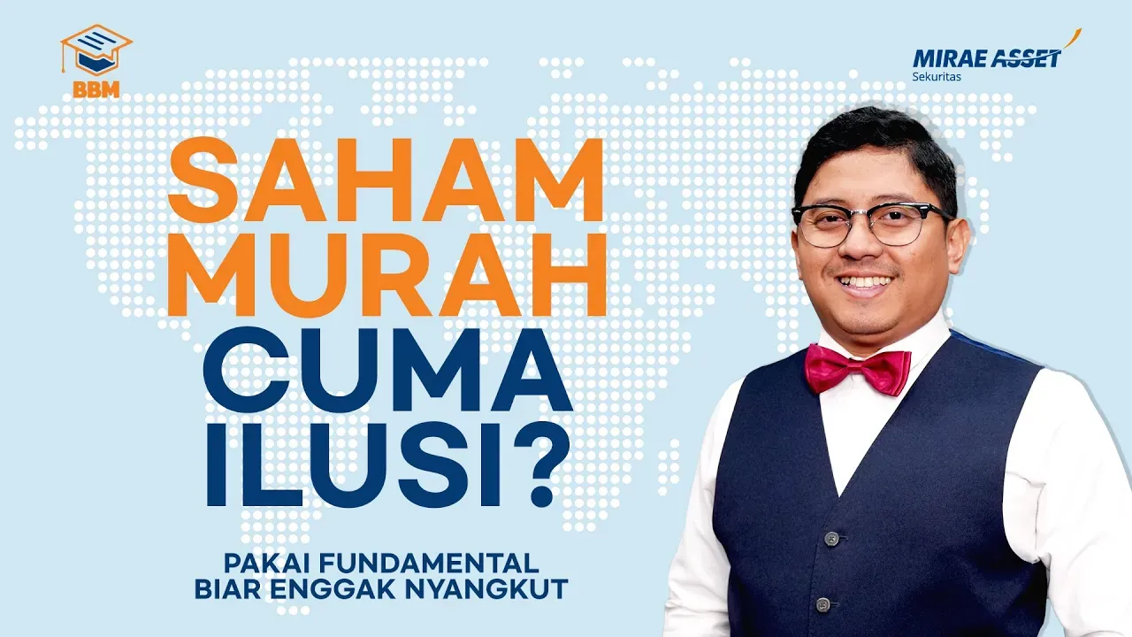 Menemukan Saham Bagus Melalui Analisis Fundamental